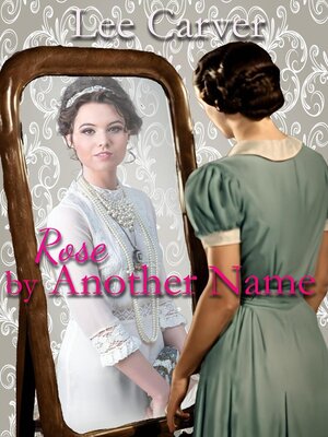 cover image of Rose by Another Name